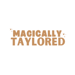 Magically Taylored